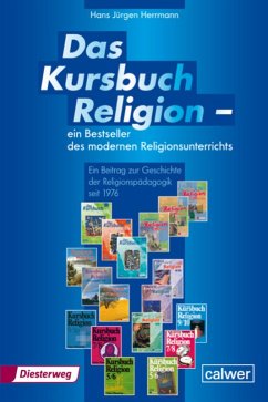 Das Kursbuch Religion - ein Bestseller des modernen Religionsunterrichts (eBook, PDF) - Herrmann, Hans Jürgen