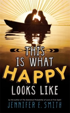 This Is What Happy Looks Like - Smith, Jennifer E.