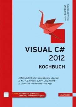 Visual C# 2012. Kochbuch - Doberenz, Walter;Gewinnus, Thomas
