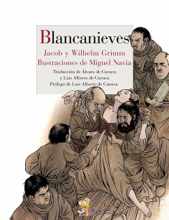 Blancanieves y los 7 enanitos - Cuenca, Luis Alberto De; Grimm, Jacob; Grimm, Wilhelm