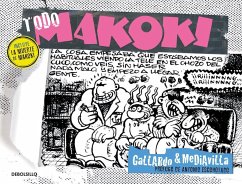 Todo Makoki - Gallardo, Miguel; Mediavilla, Juanito