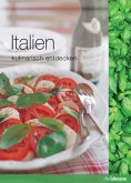 Italien kulinarisch entdecken