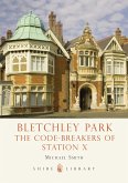 Bletchley Park: The Code-Breakers of Station X