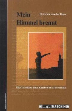 Mein Himmel brennt - Haar, Heinrich von der