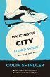 Manchester City Ruined My Life - Bild 1