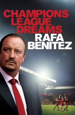 Champions League Dreams - Benitez, Rafa