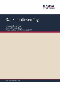 Dank für diesen Tag (eBook, PDF) - Bause, Arndt; Schneider, Dieter