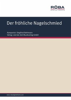 Der fröhliche Nagelschmied (fixed-layout eBook, ePUB) - Bethmann, Siegfried