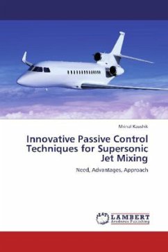 Innovative Passive Control Techniques for Supersonic Jet Mixing