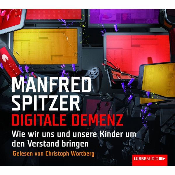 Digitale Demenz (MP3-Download) von Manfred Spitzer - Hörbuch bei bücher.de  runterladen
