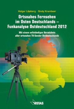 Cover Ortsnahes Fernsehen im Osten Deutschlands-Funkanalyse Ostdeutschland 2012