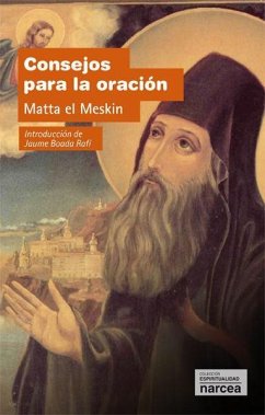 Consejos para la oración - Matta Al-Miskin