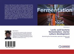 Lactic acid bacteria fermentation: starter culture development