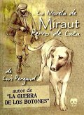 La novela de Miraut : perro de caza La novela de Miraut : perro de caza