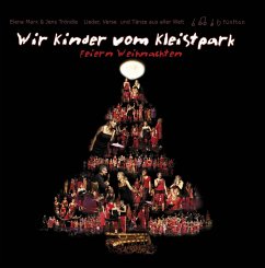 Wir Kinder vom Kleistpark feiern Weihnachten - Marx, Elena;Tröndle, Jens