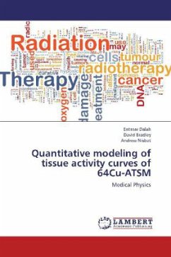 Quantitative modeling of tissue activity curves of 64Cu-ATSM - Dalah, Entesar;Bradley, David;Nisbet, Andrew