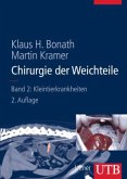 Chirurgie der Weichteile / Kleintierkrankheiten Bd.2