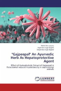&quote;Gajpeepal&quote; An Ayurvedic Herb As Hepatoprotective Agent