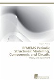 RFMEMS Periodic Structures: Modelling, Components and Circuits