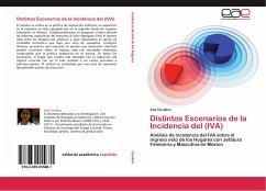 Distintos Escenarios de la Incidencia del (IVA)