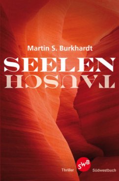 Seelentausch - Burkhardt, Martin S.
