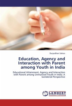 Education, Agency and Interaction with Parent among Youth in India