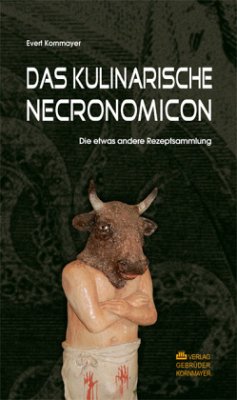 Das kulinarische Necronomicon - Kornmayer, Evert