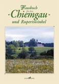 Hausbuch für den Chiemgau und Rupertiwinkel, m. 1 Kalender