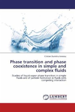 Phase transition and phase coexistence in simple and complex fluids - Ionescu, Cristian Dumitru