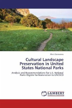 Cultural Landscape Preservation in United States National Parks