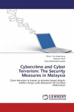 Cybercrime and Cyber Terrorism: The Security Measures in Malaysia - Tan Swee Leng, Olivia;Khan, Shereen;Mohamad Hossein, Reza