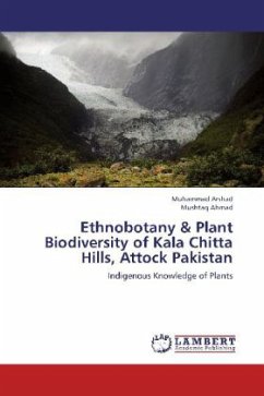 Ethnobotany & Plant Biodiversity of Kala Chitta Hills, Attock Pakistan