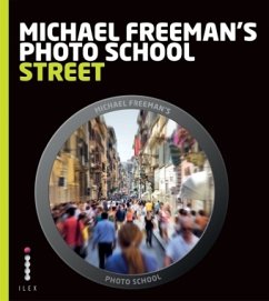 Cover Michael Freeman's Photo School: Street