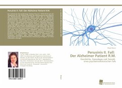 Perusinis II. Fall: Der Alzheimer Patient R.M. - Braun, Birgit