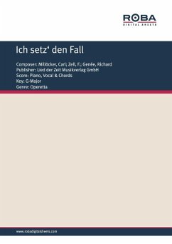 Ich setz' den Fall (eBook, PDF) - Millöcker, Carl; Zell, F.; Genée, Richard
