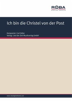 Ich bin die Christel von der Post (eBook, PDF) - Zeller, Carl; West, Moritz; Held, Ludwig