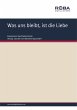 Was uns bleibt, ist die Liebe (eBook,... - Bild 1