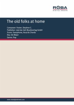 The old folks at home (fixed-layout eBook, ePUB) - Foster, Stephen C.
