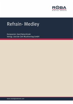Refrain- Medley (fixed-layout eBook, ePUB) - Natschinski, Gerd; Degenhardt, Jürgen