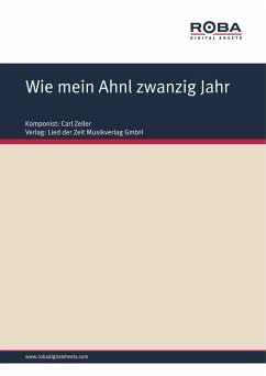 Wie mein Ahnl zwanzig Jahr (eBook, ePUB) - Zeller, Carl; West, Moritz; Held, Ludwig