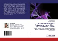 Nuclear Batteries with Tritium and Promethium-147 Radioactive Sources - Yakubova, Galina;Kavetskiy, Aleksander