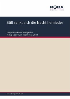 Still senkt sich die Nacht hernieder (eBook, PDF) - Wohlgemuth, Gerhard; Wille, Hermann Heinz