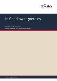 In Charkow regnete es (fixed-layout eBook, ePUB)