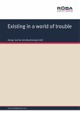 Existing in a world of trouble (eBook, PDF)