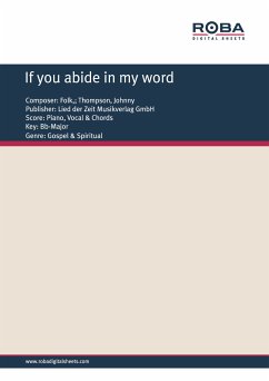 If you abide in my word (eBook, ePUB) - Thompson, Johnny