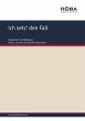 Ich setz' den Fall (eBook, ePUB) - Bild 1