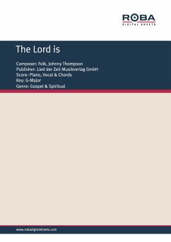 The Lord is (eBook, PDF) - Thompson, Johnny