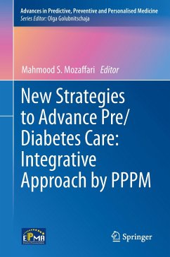 New Strategies to Advance Pre/Diabetes Care: Integrative Approach by PPPM