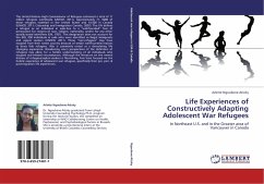 Life Experiences of Constructively Adapting Adolescent War Refugees