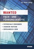 Wanted: Fach- und Führungskräfte